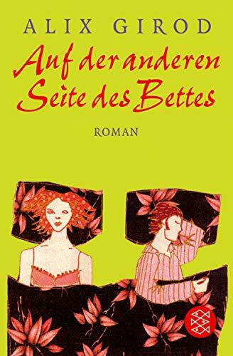 Auf der anderen Seite des Bettes: Roman (Fischer Taschenbücher)