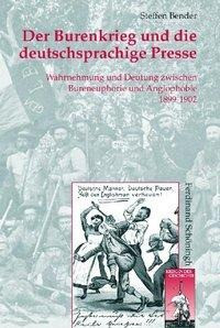 Der Burenkrieg und die deutschsprachige Presse