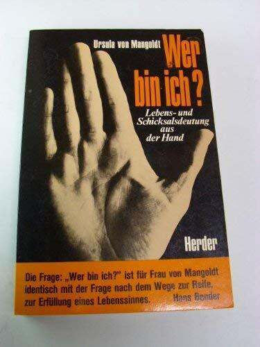 Wer bin ich? Lebens- und Schicksalsdeutung aus der Hand