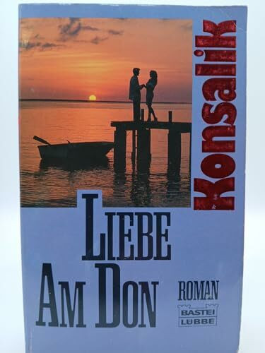 Liebe am Don. Roman.