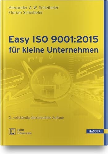 Easy ISO 9001:2015 für kleine Unternehmen: Extra: E-Book inside