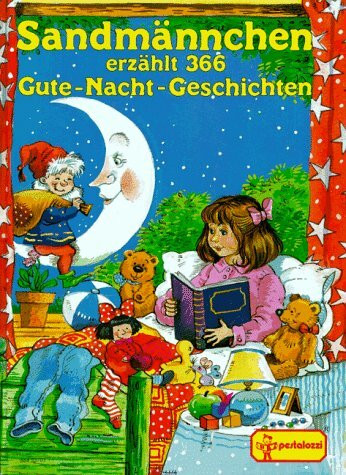 Sandmännchen erzählt 366 Gute-Nacht-Geschichten