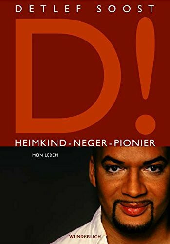 Heimkind - Neger - Pionier: Mein Leben