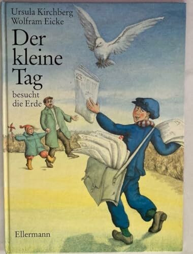 Der kleine Tag besucht die Erde: Bilderbuch