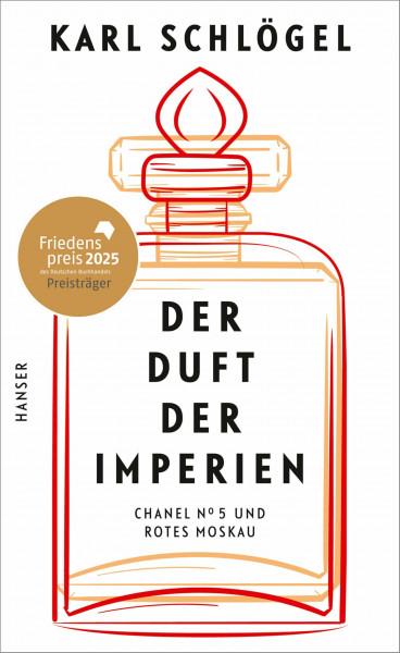Der Duft der Imperien: "Chanel No 5" und "Rotes Moskau" Friedenspreis des deutschen Buchhandels 2025