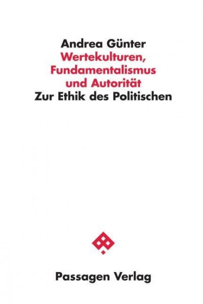 Wertekulturen, Fundamentalismus und Autorität