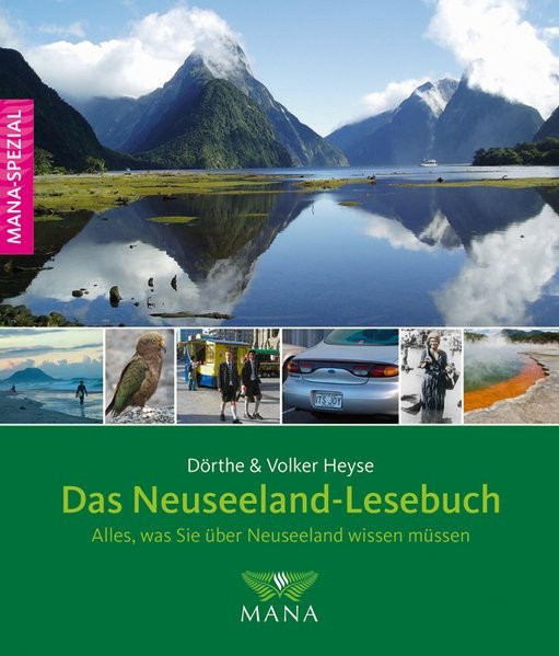 Das Neuseeland-Lesebuch: Alles, was Sie über Neuseeland wissen müssen (Länderporträt / Reiseführer,