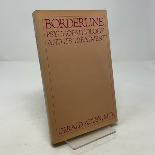 Borderline Psychopathology and Its Treatment