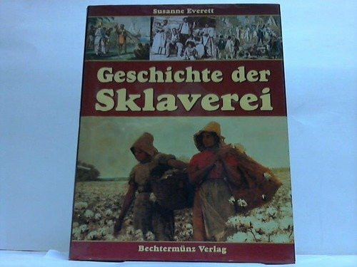 Geschichte der Sklaverei