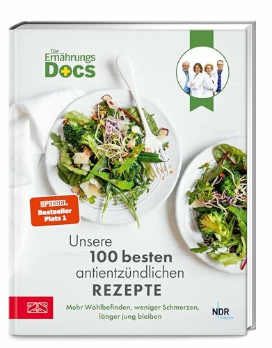 Die Ernährungs-Docs – Unsere 100 besten antientzündlichen Rezepte: Mehr Wohlbefinden, weniger Schmerzen, länger jung bleiben | SPIEGEL Bestseller Platz 1