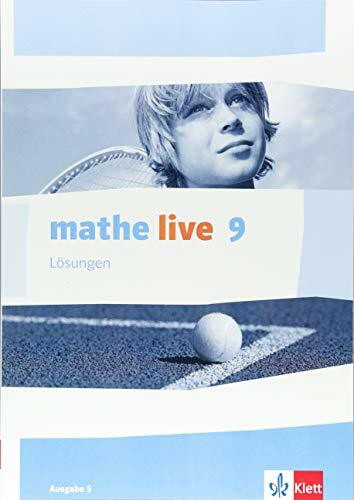 mathe live 9. Ausgabe S. Lösungen Klasse 9