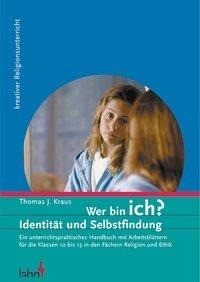 Wer bin ich? Identität und Selbstfindung
