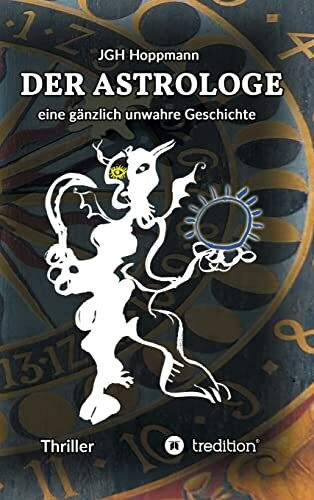 Der Astrologe: eine gänzlich unwahre Geschichte