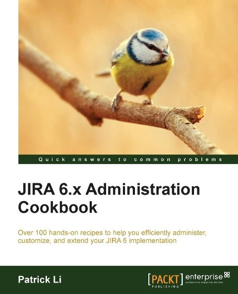 Jira 6.X Administration Cookbook