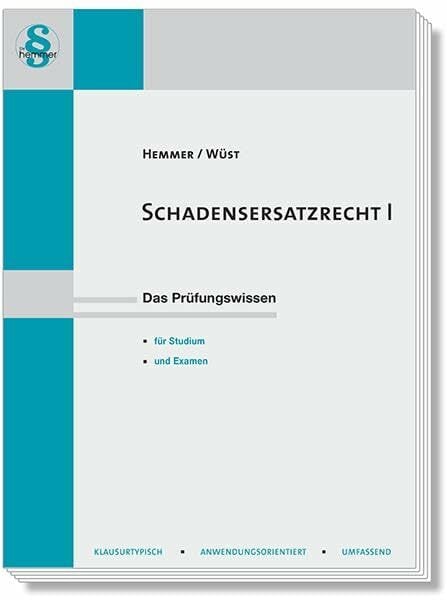 Schadenersatzrecht I: Das Prüfungswissen für Studium und Examen (Skripten - Zivilrecht) Schadenersatzrecht I: Das Prüfungswissen für Studium und Examen (Skripten - Zivilrecht)
