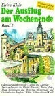 Der Ausflug am Wochenende, Bd.5 Der Ausflug am Wochenende, Bd.5