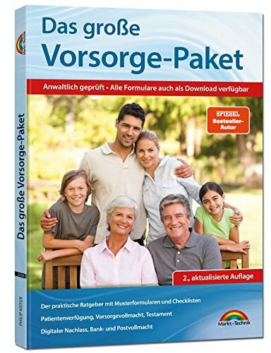 Das große Vorsorge Paket: Patientenverfügung, Testamente, Betreuungsverfügung, Vorsorgevollmacht - Neuauflage - Mit Formularen und Ausfüllhilfen: ... ... 2024 - Mit Formularen und Ausfüllhilfen