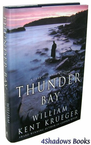 Thunder Bay: A Cork O'Connor Mystery (Cork O'connor Mysteries, 7, Band 7)