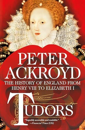 Tudors: The History of England from Henry VIII to Elizabeth I