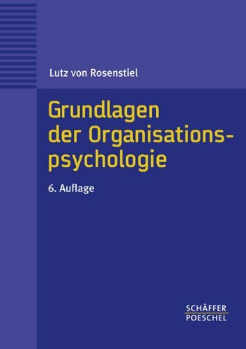 Grundlagen der Organisationspsychologie