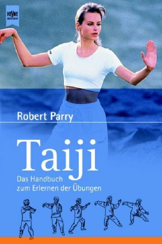 Taiji. Das Handbuch zum Erlernen der Übungen