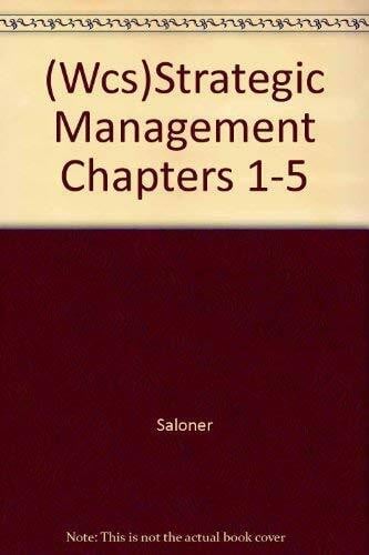 (Wcs)Strategic Management Chapters 1-5