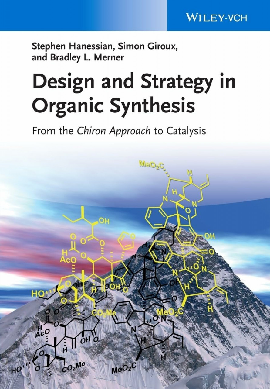 Wiley-Vch Design And Strategy In Organic Synthesis, From The Chiron Approach To Catalysis