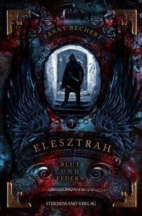 Elesztrah. Band 03