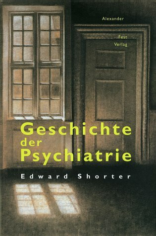 Geschichte der Psychiatrie