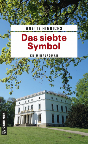 Das siebte Symbol: Kriminalroman (Kriminalromane im GMEINER-Verlag) (Malin Brodersen)