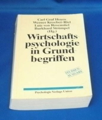 Wirtschaftspsychologie in Grundbegriffen