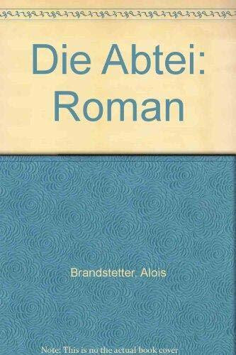 Die Abtei. Roman.