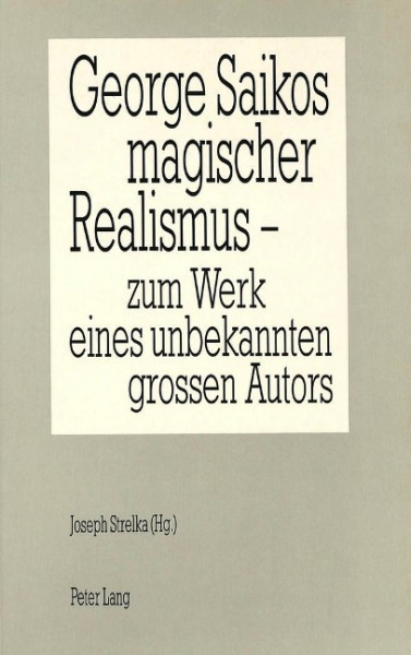 George Saikos magischer Realismus