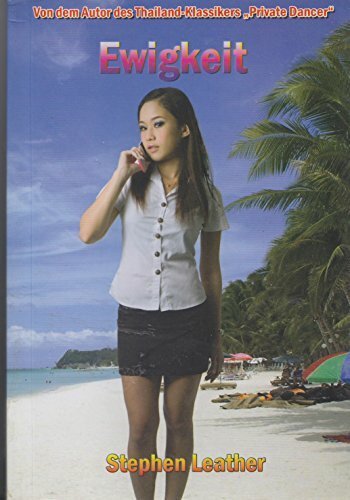 Thailand Ewigkeit by Stephen Leather