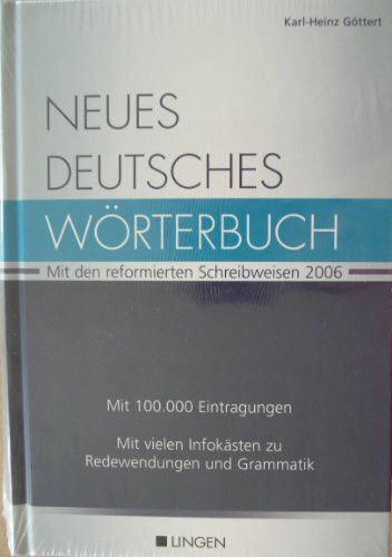 Neues Deutsches Wörterbuch: Mit der reformierten Schreibweise 2006