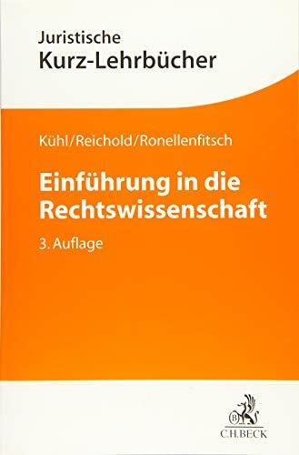 Einführung in die Rechtswissenschaft: Ein Studienbuch (Kurzlehrbücher für das Juristische Studium)