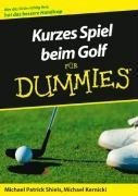 Kurzes Spiel beim Golf für Dummies