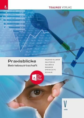 Praxisblicke – Betriebswirtschaft V HAK + TRAUNER-DigiBox