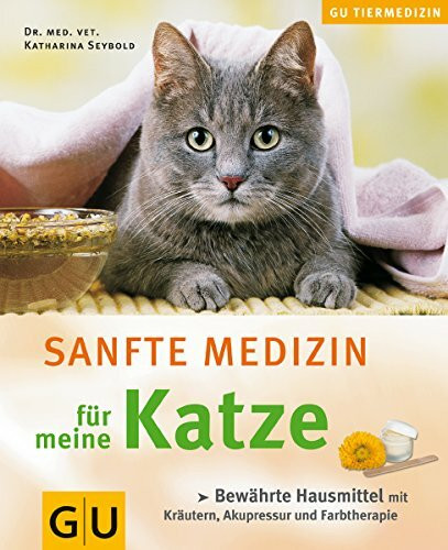 Katze, Sanfte Medizin für meine (GU Altproduktion HHG)