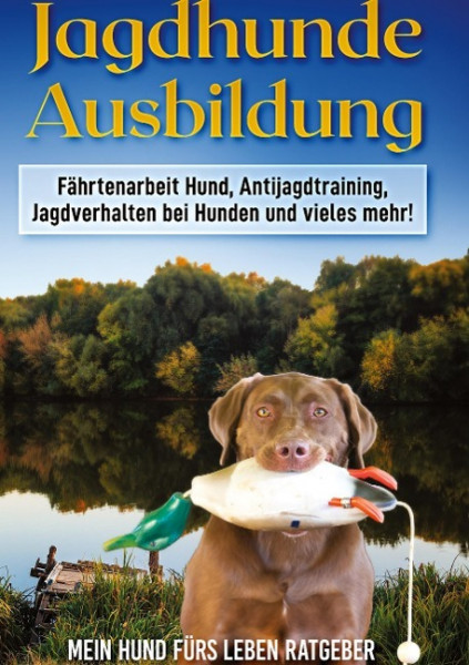 Jagdhunde Ausbildung