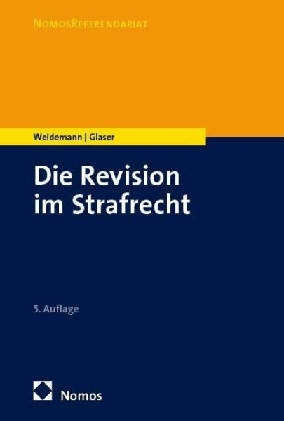 Die Revision im Strafrecht (NomosReferendariat)