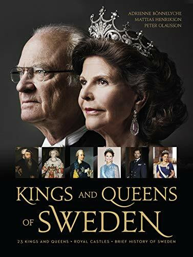 Kings and Queens of Sweden - plus Royal Swedish Castles