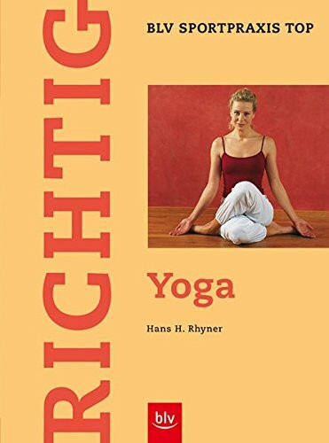 Richtig Yoga (BLV Sportpraxis Top)