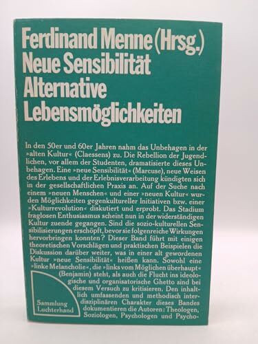 Neue Sensibilität: Alternative Lebensmöglichkeiten
