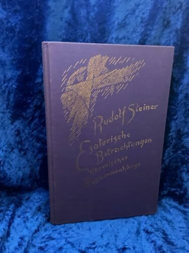 Esoterische Betrachtungen karmischer Zusammenhänge, 6 Bde., Bd.2: Zweiter Band. Siebzehn Vorträge, Dornach 1924 (Rudolf Steiner Gesamtausgabe: Schriften und Vorträge)