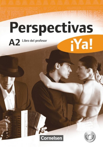 Perspectivas ¡Ya! A2. Libro del profesor mit Toolbox-CD-ROM