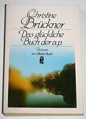 Das glückliche Buch der a. p.