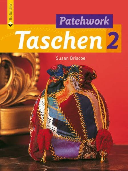 Patchwork Taschen 2 (Verlag Th. Schäfer)