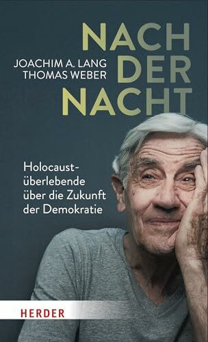 Nach der Nacht: Holocaustüberlebende über die Zukunft der Demokratie