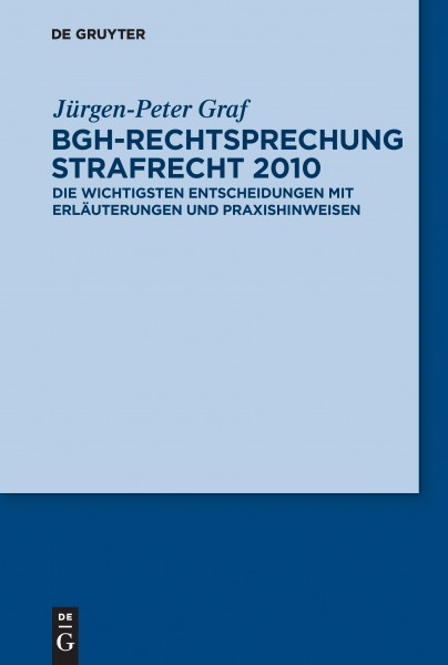 BGH-Rechtsprechung Strafrecht 2010